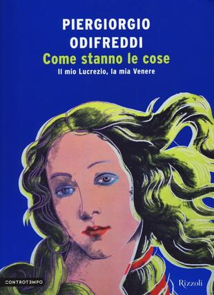 copertina Come stanno le cose. Il mio Lucrezio, la mia Venere