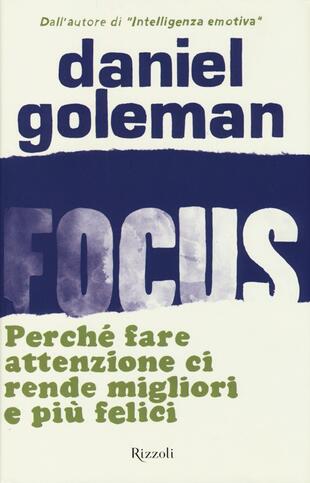 copertina Focus. Perché fare attenzione ci rende migliori e più felici