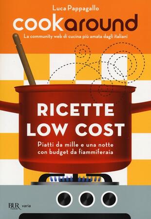 copertina Cookaround. Ricette low cost. Piatti da mille e una notte con budget da fiammiferaia