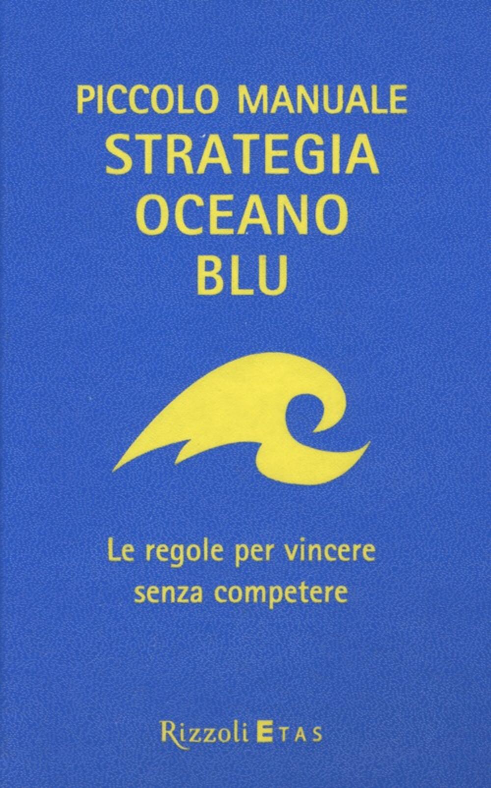 Recensione del libro Strategia Oceano Blu di W.Chan Kim