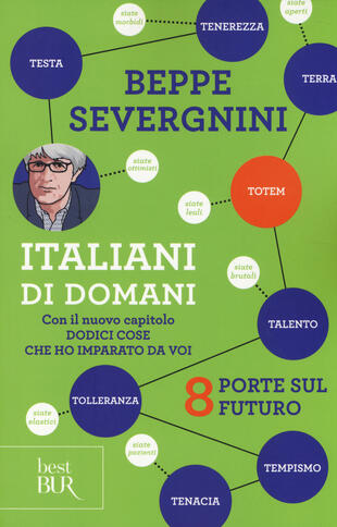 copertina Italiani di domani. 8 porte sul futuro. Con il nuovo capitolo «Dodici cose che ho imparato da voi»