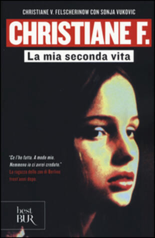 copertina Christiane F. La mia seconda vita