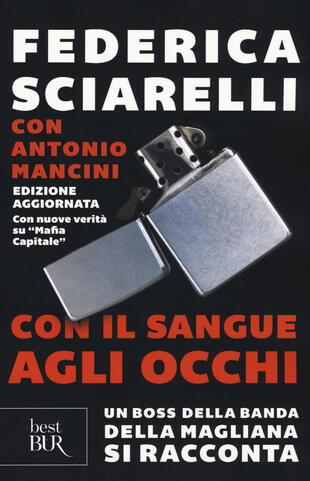 copertina Con il sangue agli occhi. Un boss della banda della Magliana si racconta