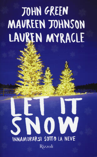 copertina Let it snow. Innamorarsi sotto la neve