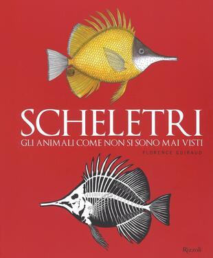 copertina Scheletri. Gli animali come non si sono mai visti