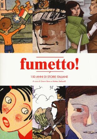 copertina Fumetto! 150 anni di storie italiane