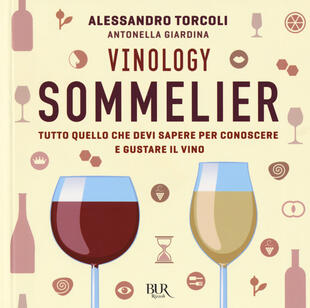 copertina Vinology. Sommelier. Tutto quello che devi sapere per conoscere e gustare il vino