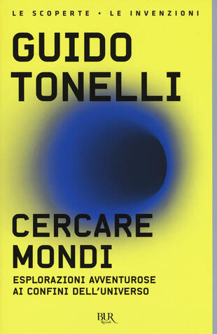 copertina Cercare mondi. Esplorazioni avventurose ai confini dell'universo