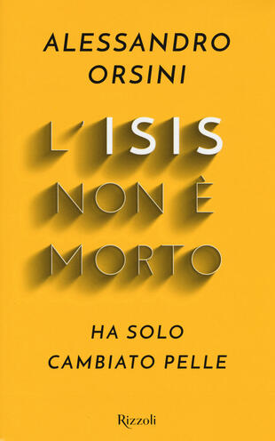 copertina L' Isis non è morto. Ha solo cambiato pelle