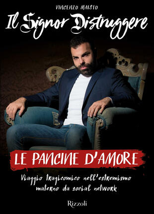 copertina Le pancine d'amore. Viaggio tragicomico nell'estremismo materno da social network