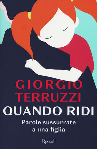 copertina Quando ridi. Parole sussurrate a una figlia
