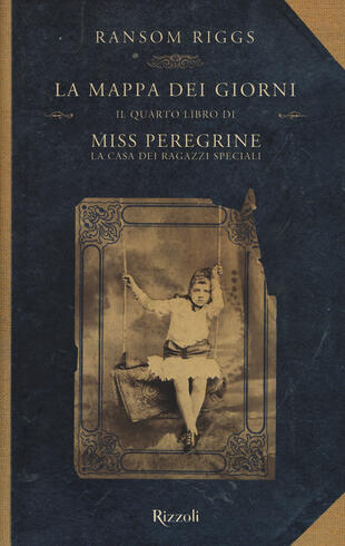 copertina La mappa dei giorni. Il quarto libro di Miss Peregrine. La casa dei ragazzi speciali
