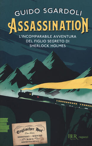 copertina A.S.S.A.S.S.I.N.A.T.I.O.N. L'incomparabile avventura del figlio segreto di Sherlock Holmes