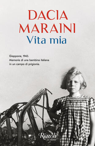 copertina Vita mia. Giappone, 1943. Memorie di una bambina italiana in un campo di prigionia