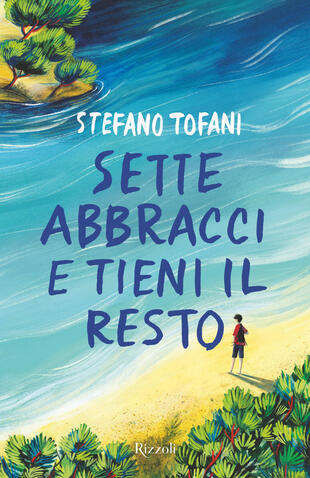 copertina Sette abbracci e tieni il resto
