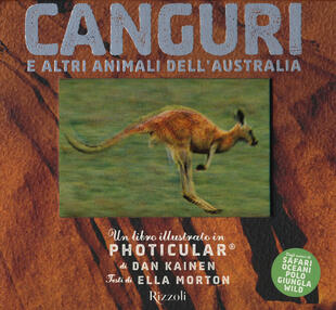 copertina Canguri e altri animali dell'Australia. Un libro illustrato in Photicular®. Ediz. illustrata