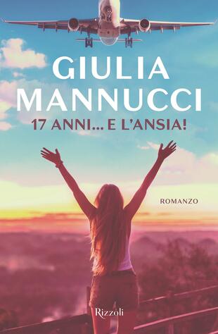copertina 17 anni... e l'ansia!