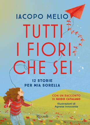 copertina Tutti i fiori che sei. 12 storie per mia sorella