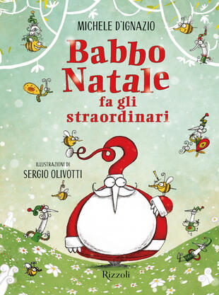 copertina Babbo Natale fa gli straordinari. Ediz. a colori