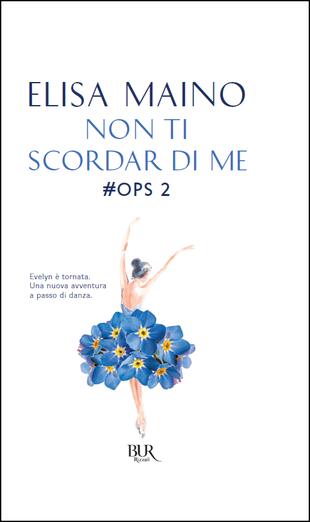 copertina Non ti scordar di me. #Ops. Libro2
