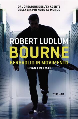 copertina Bourne. Bersaglio in movimento