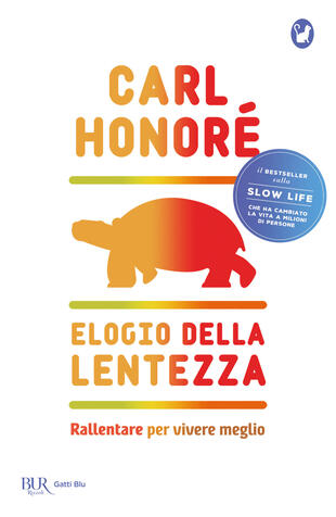 copertina Elogio della lentezza: rallentare per vivere meglio
