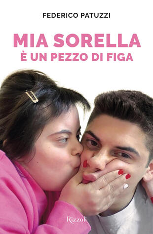 copertina Mia sorella è un pezzo di figa