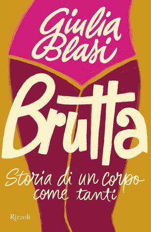 copertina Brutta. Storia di un corpo come tanti