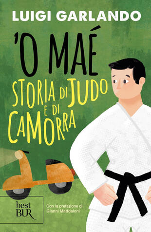 copertina 'O maé. Storia di judo e di camorra