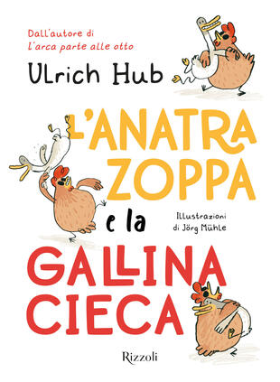 copertina L'anatra zoppa e la gallina cieca
