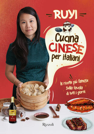 copertina Cucina cinese per italiani. Le ricette più famose sulla tavola di tutti i giorni