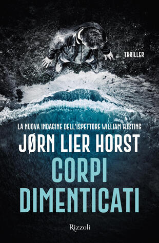 copertina Corpi dimenticati. La nuova indagine dell'ispettore William Wisting