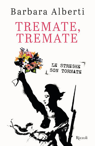 copertina Tremate, Tremate. Le streghe son tornate