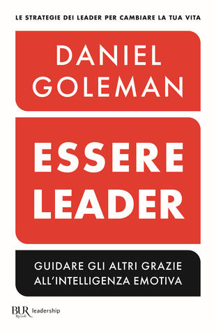 copertina Essere leader. Guidare gli altri grazie all'intelligenza emotiva