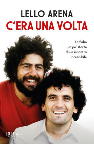 copertina C'era una volta. La fiaba un po' storta di un incontro incredibile