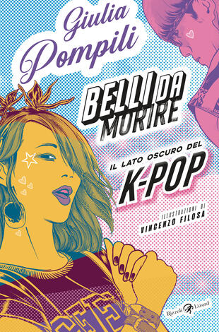 copertina Belli da morire. Il lato oscuro del K-Pop