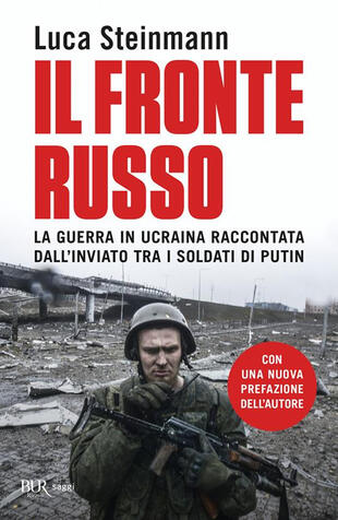 copertina Il fronte russo. La guerra in Ucraina raccontata dall'inviato tra i soldati di Putin