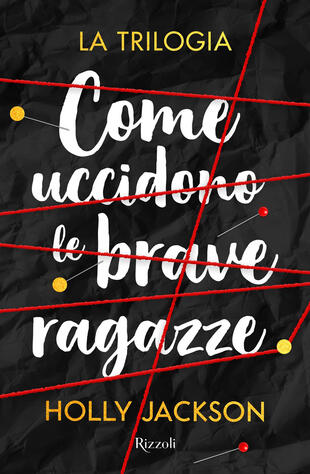 copertina Come uccidono le brave ragazze. La trilogia