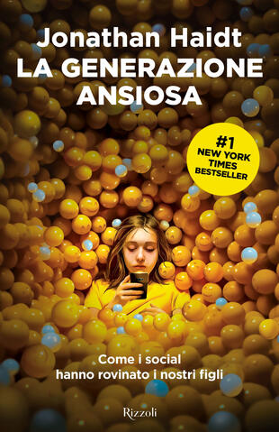 copertina La generazione ansiosa. Come i social hanno rovinato i nostri figli