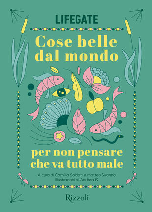 copertina Cose belle dal mondo per non pensare che va tutto male