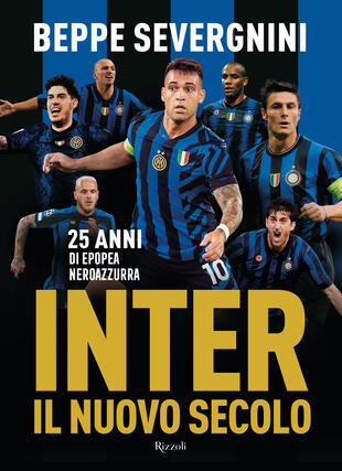 copertina Inter. Il nuovo secolo. 25 anni di epopea neroazzurra
