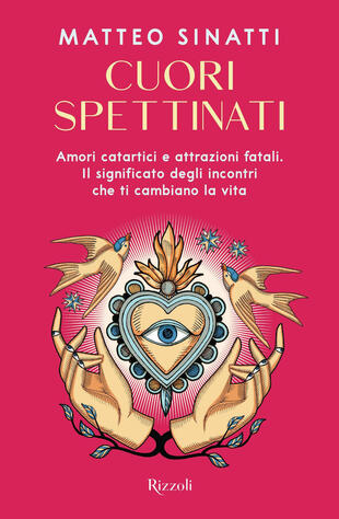 copertina Cuori spettinati. Amori catartici e attrazioni fatali. Il significato degli incontri che ti cambiano la vita