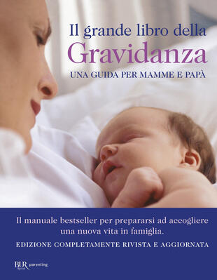 copertina Il grande libro della gravidanza. Una guida per mamme e papà. Nuova ediz.