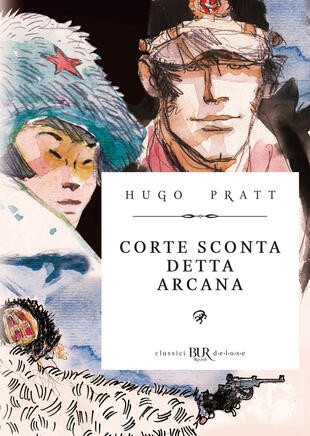 copertina Corto Maltese. Corte Sconta detta Arcana. Ediz. deluxe