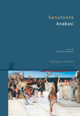 copertina Anabasi. Testo greco a fronte