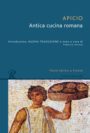 copertina Antica cucina romana. Testo latino a fronte