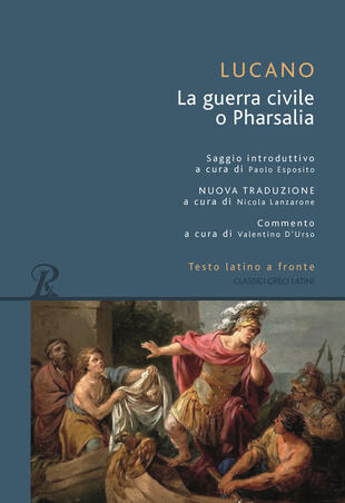 copertina Pharsalia o la guerra civile. Testo latino a fronte