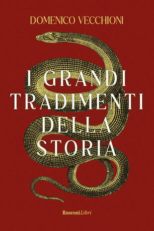 copertina Traditori! I più grandi tradimenti della storia