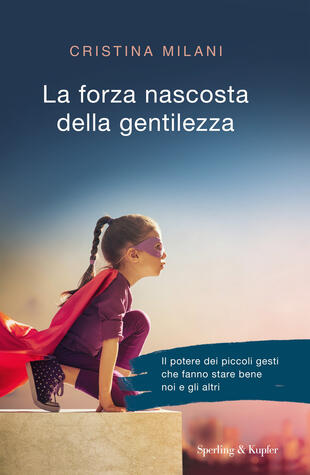 copertina La forza nascosta della gentilezza