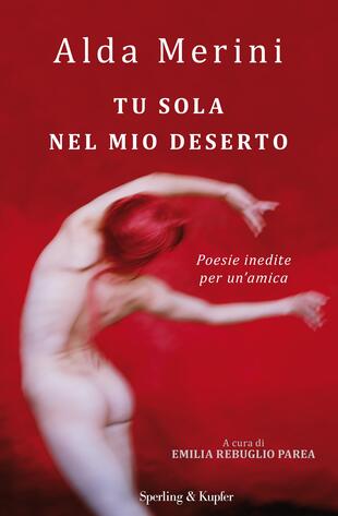 copertina Tu sola nel mio deserto. Poesie inedite per un'amica